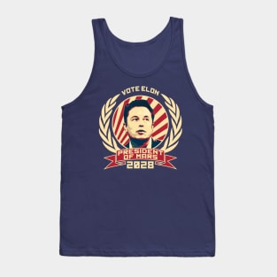 Vote Elon For President Of Mars 2028 Tank Top